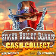 Silver_Bullet_Bandit_Cash_Collect
